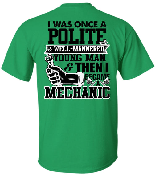I Became A Mechanic T Shirt, I Love Mechanic T Shirt