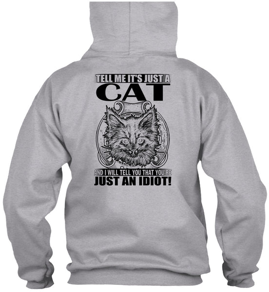 Tell Me It's Just A Cat T Shirt, I Love Cat T Shirt