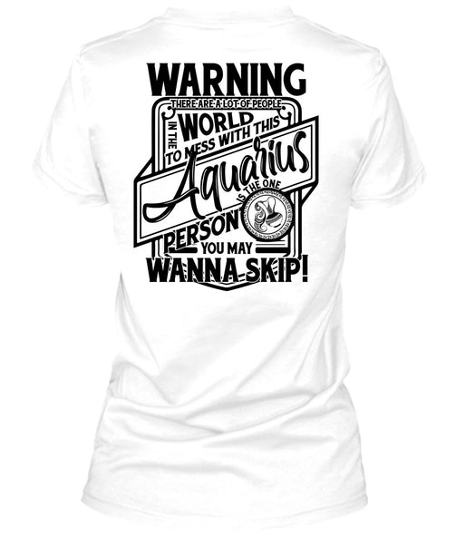 Mess With This Aquarius T Shirt, I Love Aquarius T Shirt