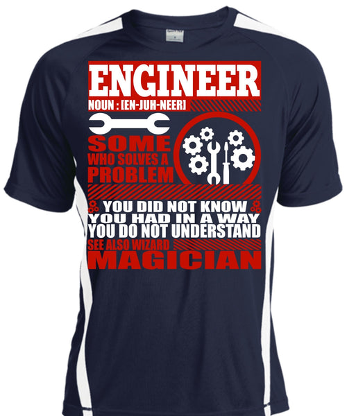 Engineer Who Solves A Problem T Shirt, You Did Not Know T Shirt, Cool Shirt