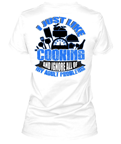 I Just Like Cooking T Shirt, I Love Cooking T Shirt