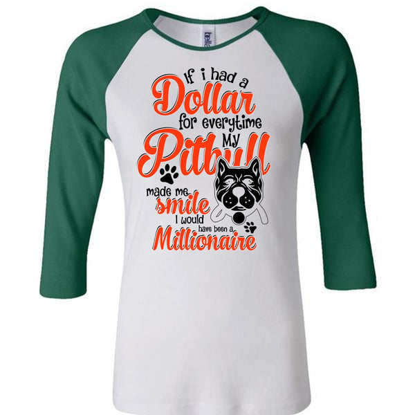 I Had A Dollar For Everytime My Pit Bull T Shirt, I Love Dog T Shirt, Awesome T-Shirts
