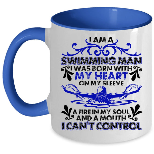 I Was Born With My Heart Coffee Mug, I Am A Swimming Man Accent Mug