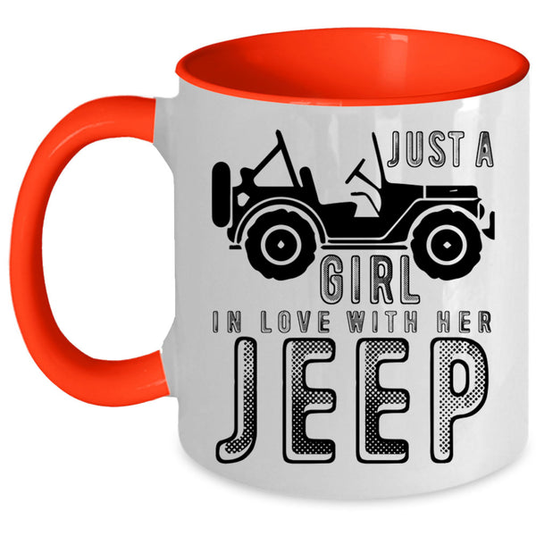 Cute Jeep Coffee Mug, Just A Girl In Love With Her Jeep Accent Mug