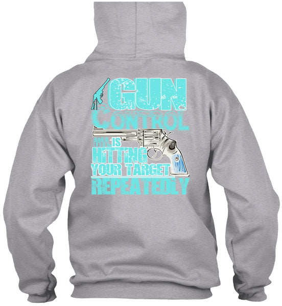 Gun Control Is Hitting T Shirt, I Love Veteran T Shirt