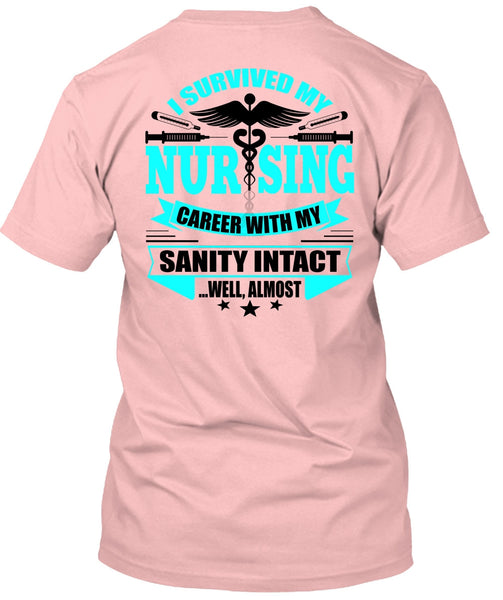 I Survived My Nursing T Shirt, I Love Nursing T Shirt