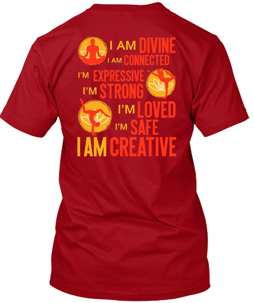 I Am Creative T Shirt, I Am Divine T Shirt