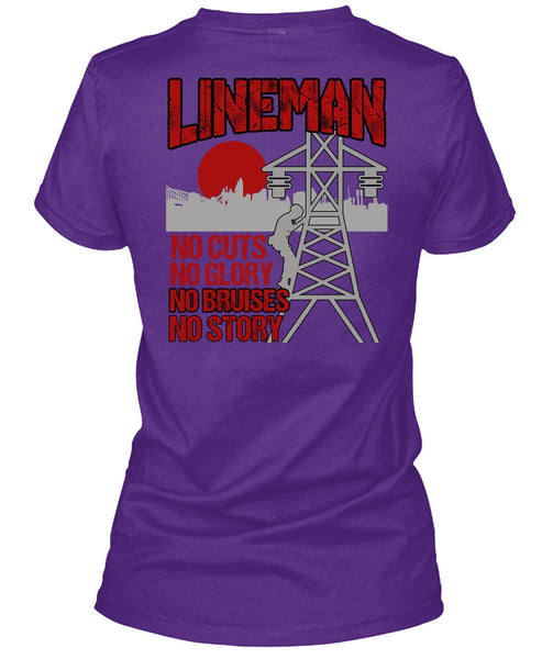 Lineman No Cuts T Shirt, No Story T Shirt