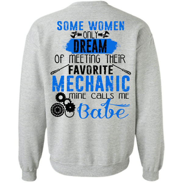 Being A Mechanic T Shirt, Meeting Their Favorite Mechanic Sweatshirt
