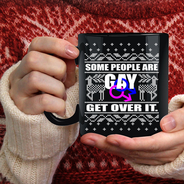 Some People Are Gay Get Over It Coffee Mug, Cute Christmas Coffee Cup