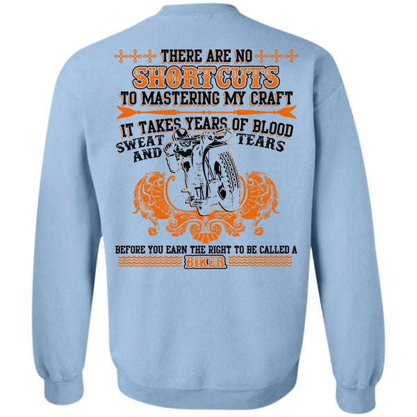 I Love Biker T Shirt, To Be Called A Biker Sweatshirt