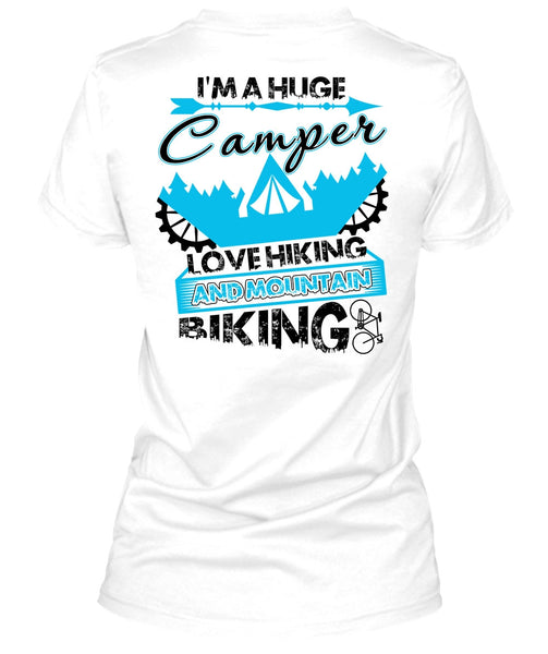 I'm A Huge Camper T Shirt, Love Hiking T Shirt