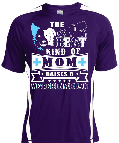 The Best Kind Of Mom Raises A Veterinarian T Shirt, I Love My Dog T Shirt, Cool Shirt