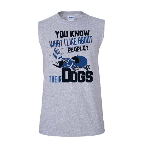 You Know what I Like About People T Shirt, Coolest Dog Lover T Shirt, Awesome t-shirts (Men's Cotton Sleeveless)