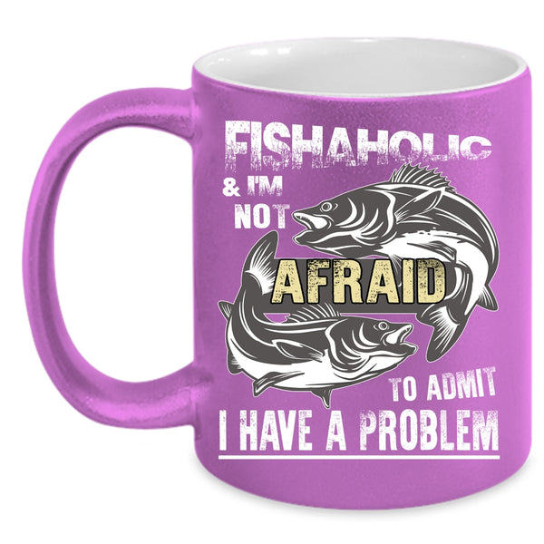 Fishaholic Coffee Mug, Cool Gift For Fishaholic Coffee Cup