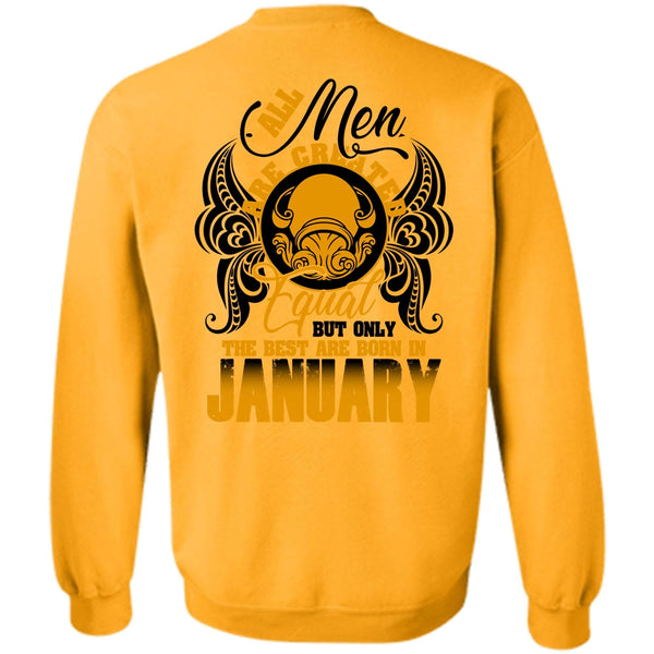 I Love Man T Shirt, The Best Are Born In January Sweatshirt