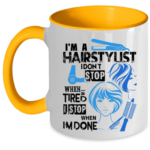 Cool Gift For Hairstylist Coffee Mug, I'm A Hairstylist Accent Mug