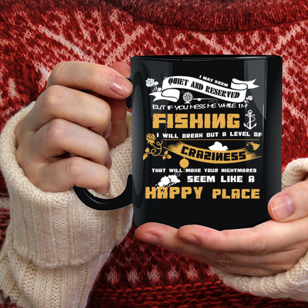 Don't Mess With Me While I'm Fishing Coffee Mug, Love Fishing Coffee Cup