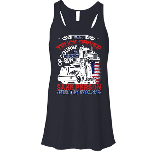 I'm A Truck Driver T Shirt, Smile Back Keep Driving Tank Top