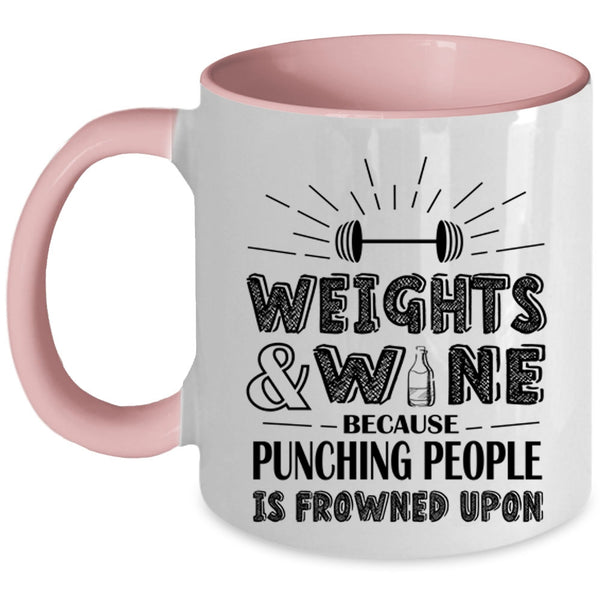 Funny Gift For Wine Drinker Coffee Mug, Weights And Wine Accent Mug
