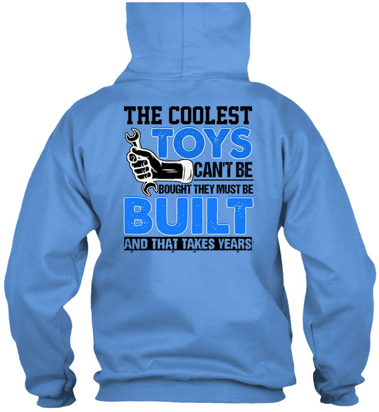 The Coolest Toys Can't Be Bought T Shirt, I Love Mechanic T Shirt