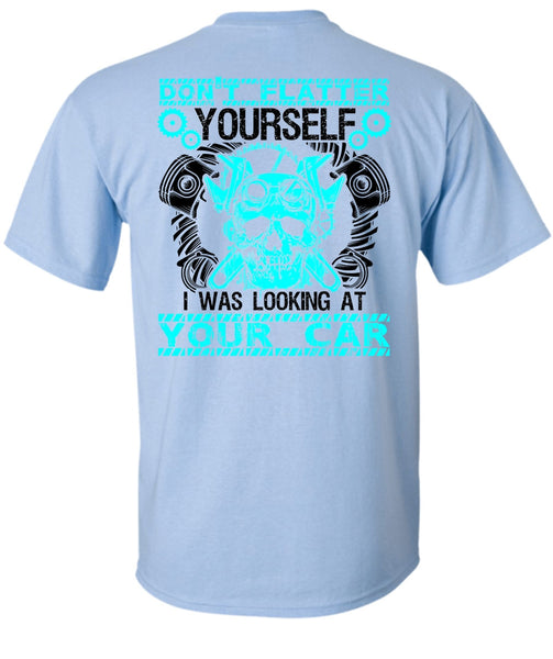 I Was Looking At Your Car T Shirt, I Love Mechanic T Shirt