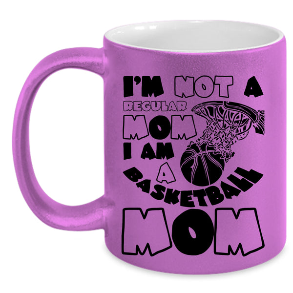 I Am A Basketball Mom Coffee Mug, I'm Not A Regular Mom Accent Mug