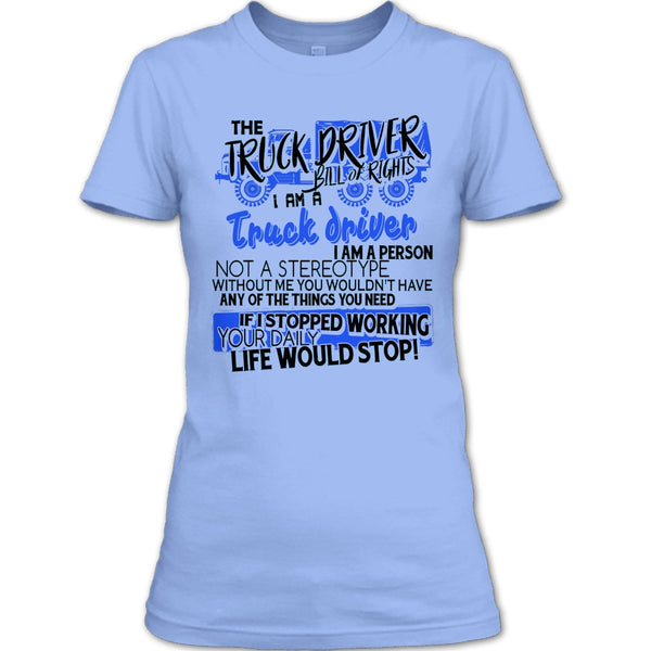 The Truck Driver T Shirt, Gift For Trucker T Shirt