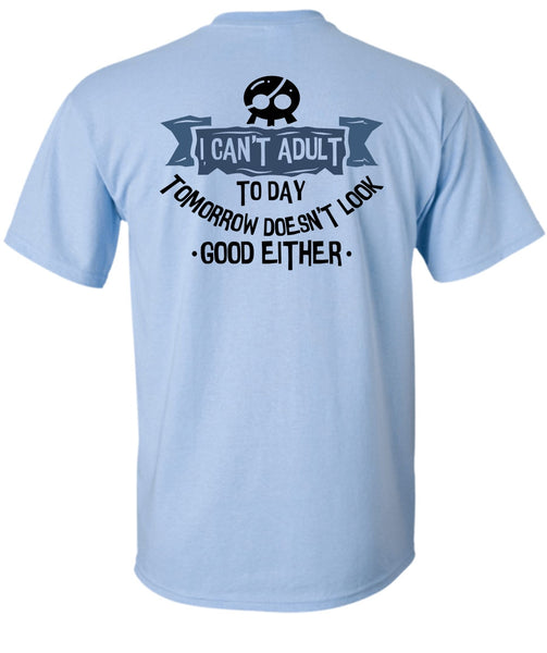 I Can't Adult T Shirt, I Love Teen T Shirt