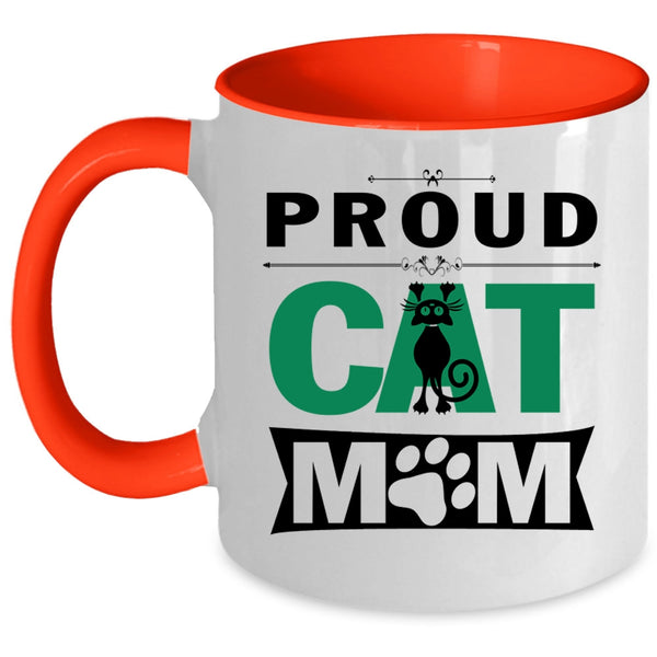 Best Gift For My Daughter Coffee Mug, Proud Cat Mom Accent Mug