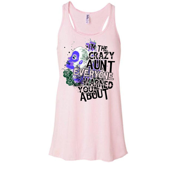 I'm The Crazy Aunt T Shirt, Coolest Aunt Tank Top