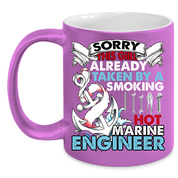 Taken By A Hot Marine Engineer Coffee Mug, Cute Wife Coffee Cup