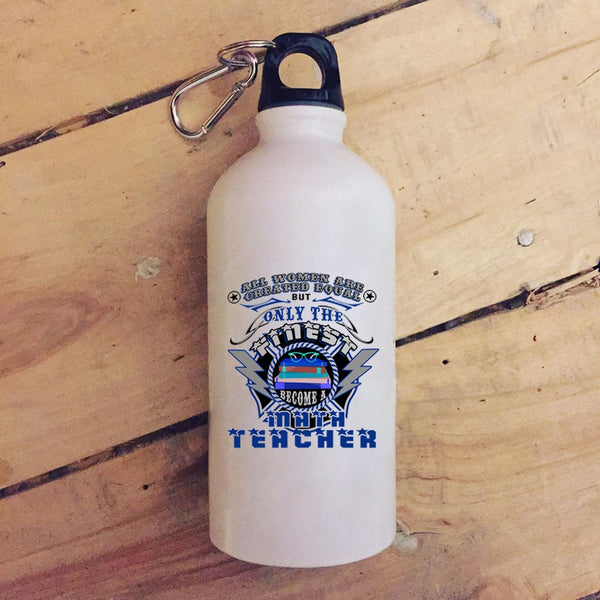 The Finest Women Become A Math Teacher 20 oz Stainless Steel Bottle,Mom Outdoor Sports Water Bottle