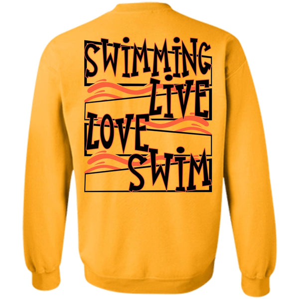 I Love Swimming T Shirt, Swimming Live Love Swim Sweatshirt