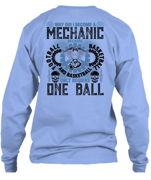 Why Did I Become A Mechanic T Shirt, Being A Mechanic T Shirt