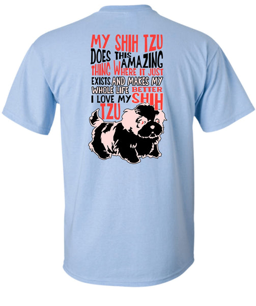 My Shih Tzu Does This Amazing T Shirt, My Dog T Shirt