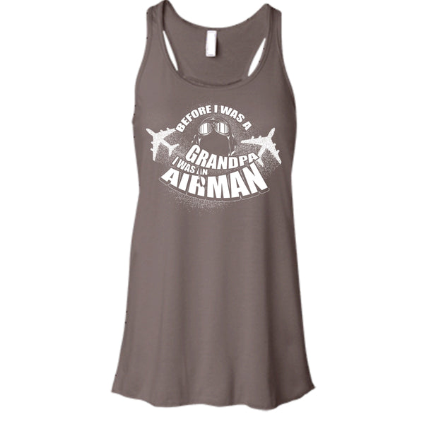 Before I Was A Grandpa T Shirt, I Was An Airman Tank Top