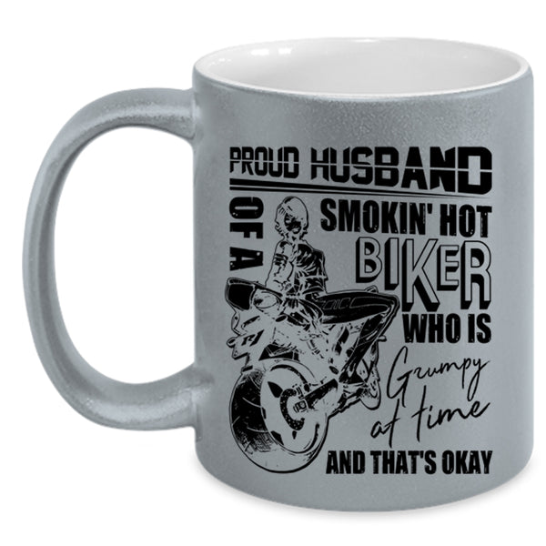 Cool Biker's Husband Coffee Mug, Proud Husband Of A Hot Biker Accent Mug