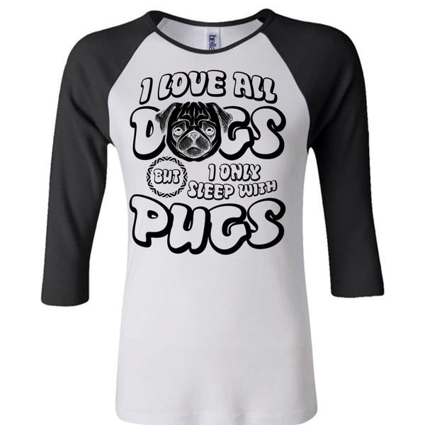 I Love All Dogs T Shirt, I Love Pug T Shirt, Awesome T-Shirts