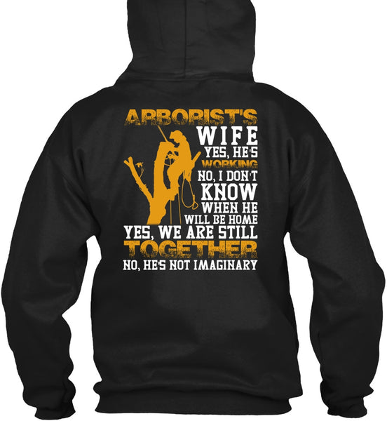 Arborist's Wife T Shirt, We Are Still Together T Shirt