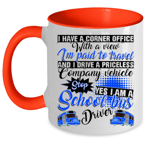 Cool Bus Driver Coffee Mug, I Am A School Bus Driver Accent Mug