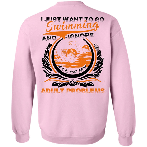I Love Swimming T Shirt, I Just Want To Go Swimming Sweatshirt