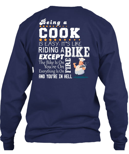 Being A Cook Is Easy T Shirt, It's Like Riding A Bike T Shirt