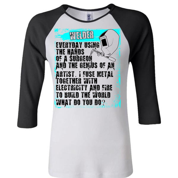 Welder Everyday Using The Hands T Shirt, I Love Welding T Shirt, Awesome T-Shirts