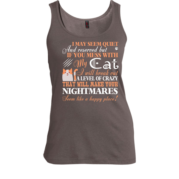 If You Mess With My Cat T Shirt, Will Make Your Nightmares T Shirt, Cool T Shirt