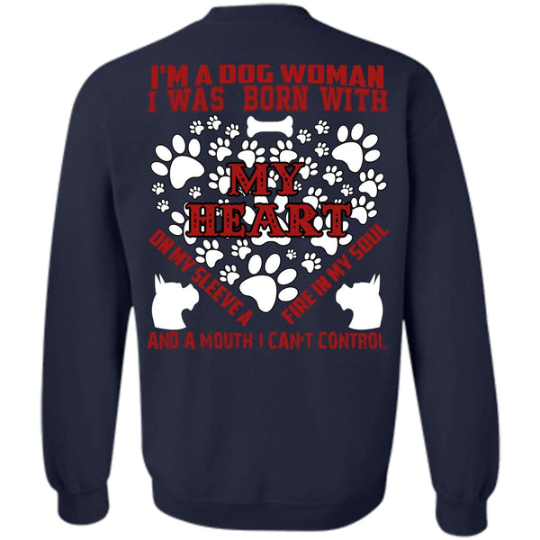 I Was Born With My Heart T Shirt, I Love My Dog Sweatshirt