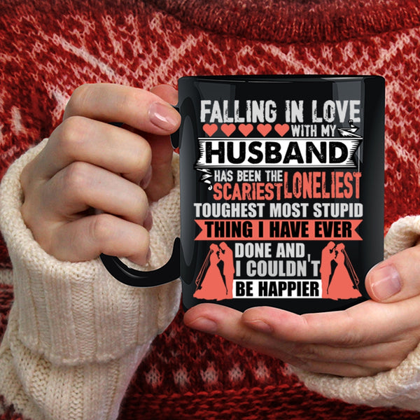Falling In Love With My Husband Coffee Mug, Cute Love Coffee Cup