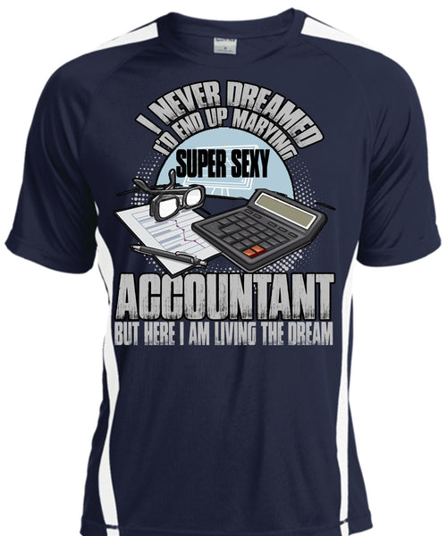 I'd End Up Marrying Accountant T Shirt, Being An Accountant T Shirt, Cool Shirt