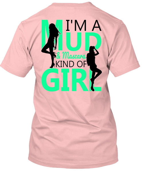 I'm A Mud T Shirt, I Love Lady T Shirt