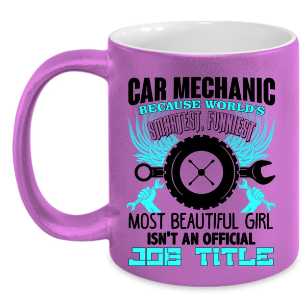 World's Smartest Girl Coffee Mug, Car Mechanic Accent Mug